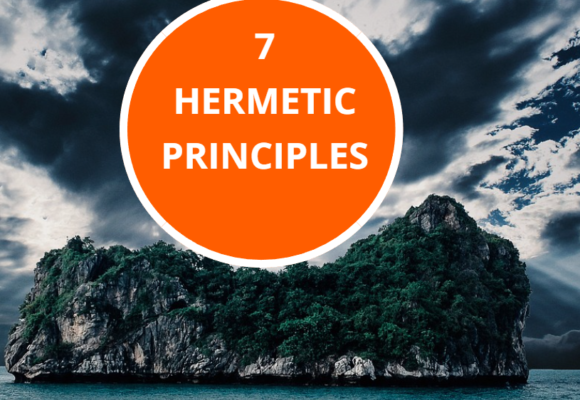 Unveiling the Mysteries: The 7 Hermetic Principles